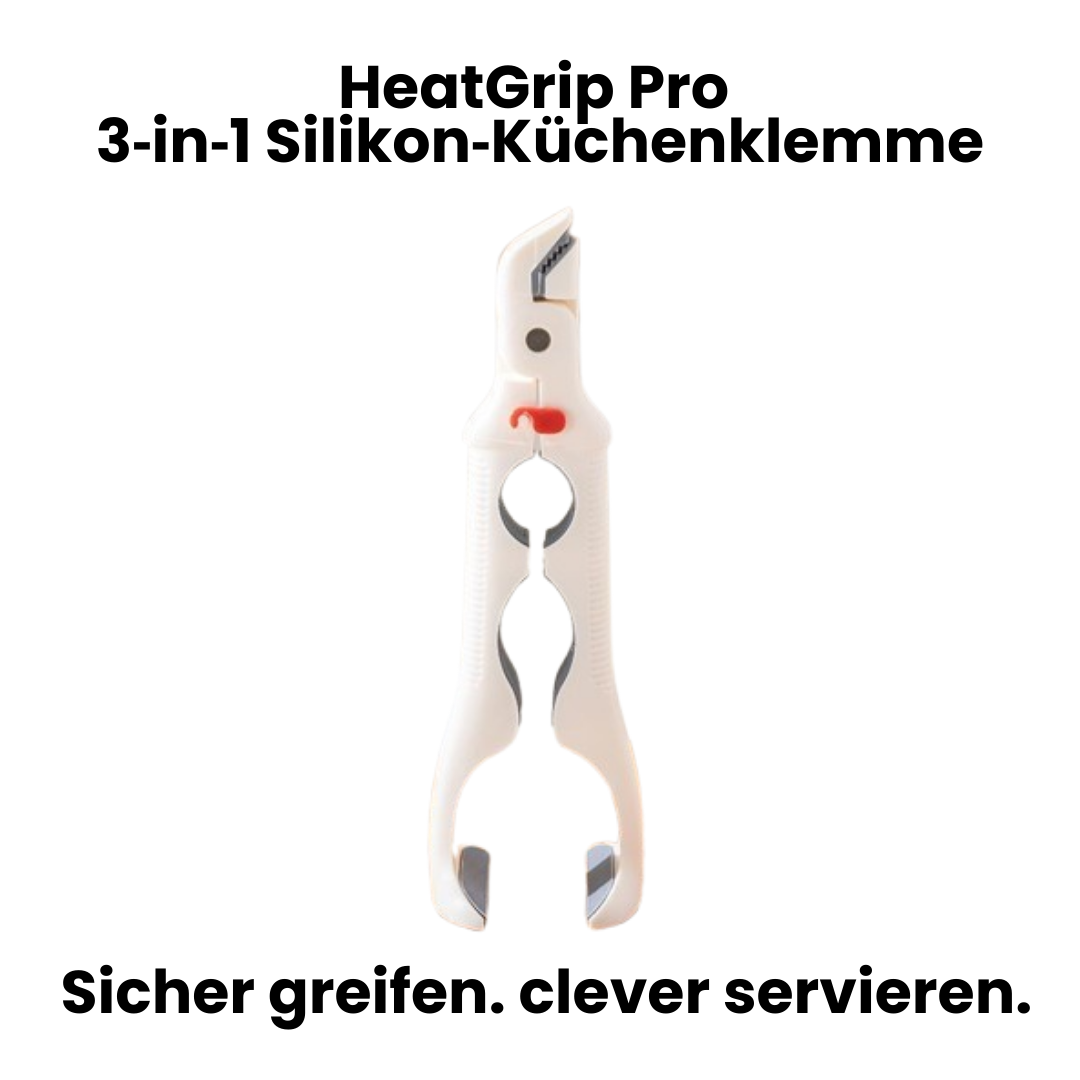 HeatGrip Pro 3‑in‑1 Silikon‑Küchenklemme – Sicher greifen, clever servieren