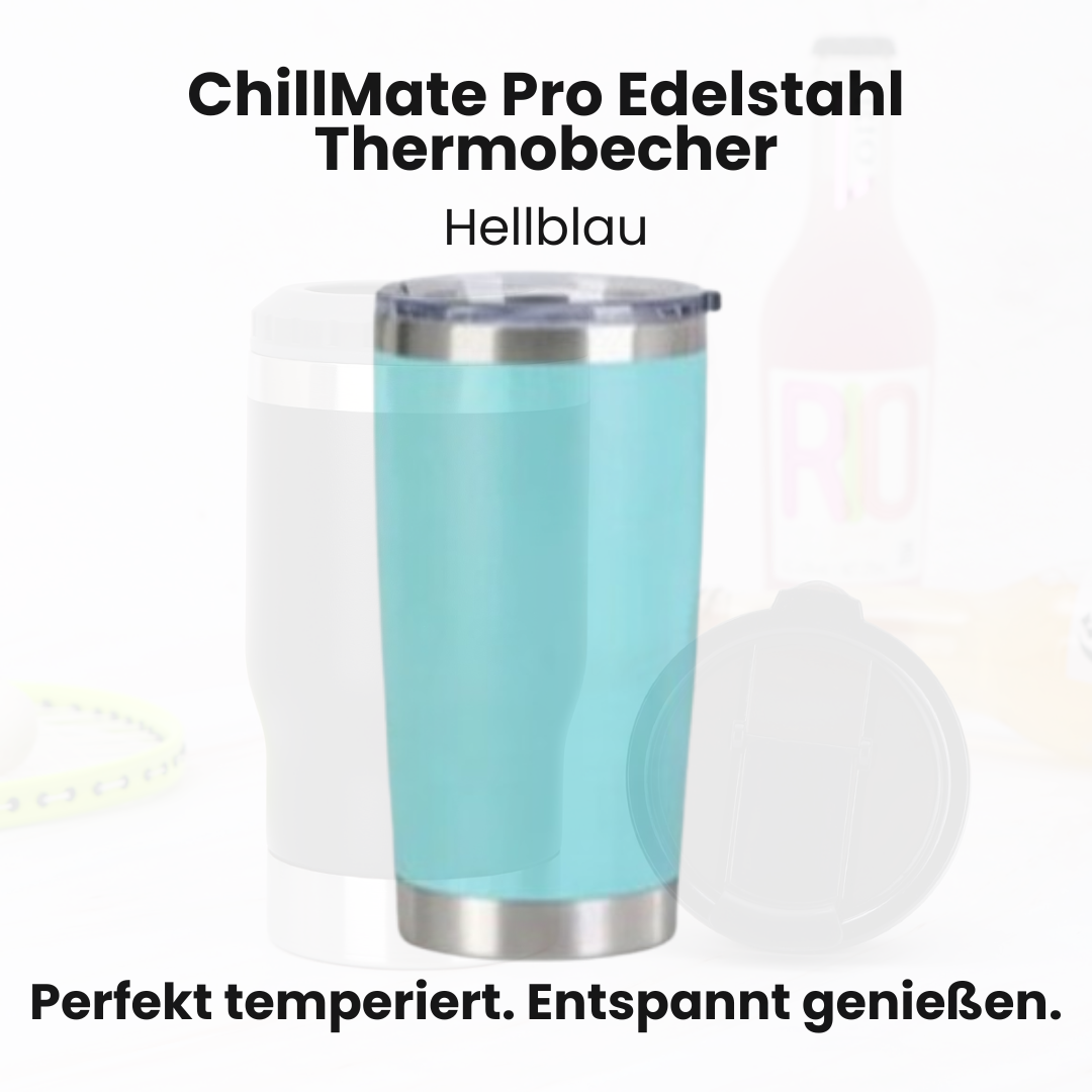 ChillMate Pro Edelstahl Thermobecher – Getränke länger perfekt temperiert