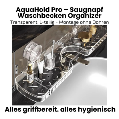 AquaHold Pro – Saugnapf Waschbecken Organizer für Küche & Bad